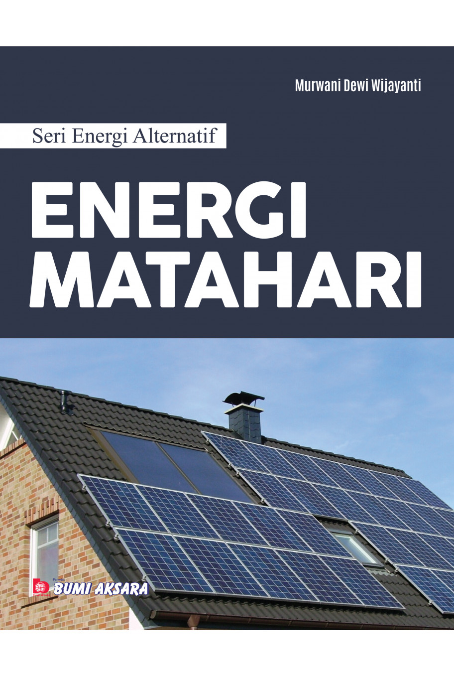 Seri Energi Alternatif : Energi Matahari
